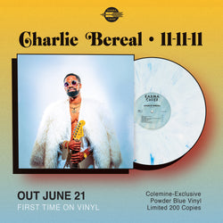 Charlie Bereal, 11-11-11, Now On Vinyl!