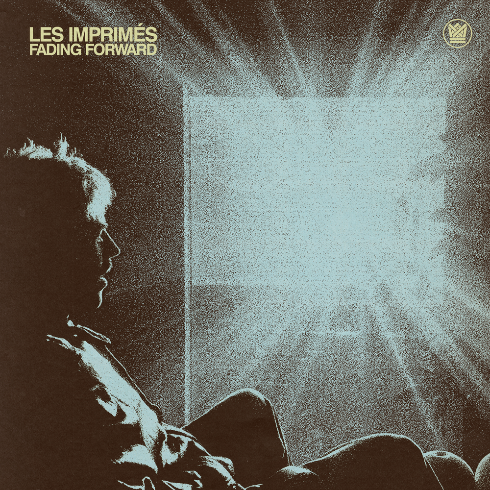 LES IMPRIMÉS - Fading Forward – Colemine Records