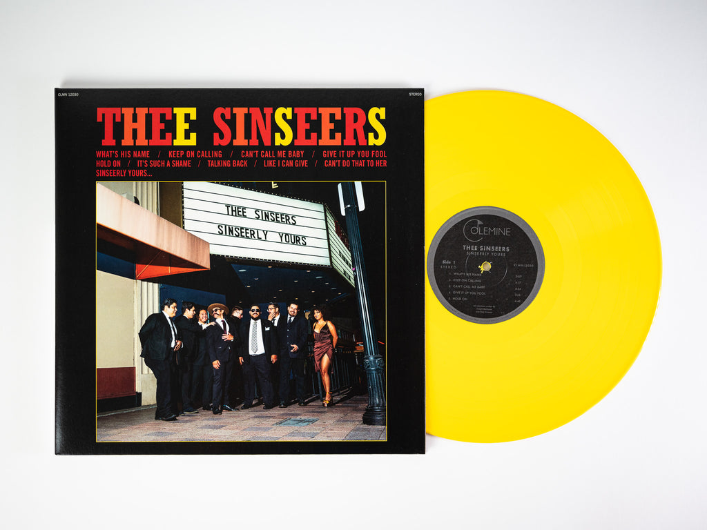 THEE SINSEERS - Sinseerly Yours – Colemine Records