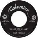 KELLY FINNIGAN - Leave You Alone / Thom's Hartbreak