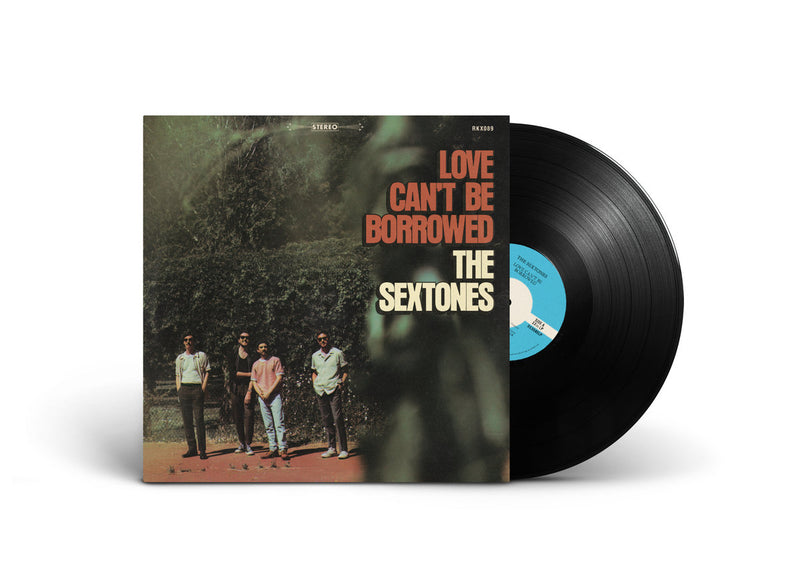 The Sextones - Love Can’t Be Borrowed