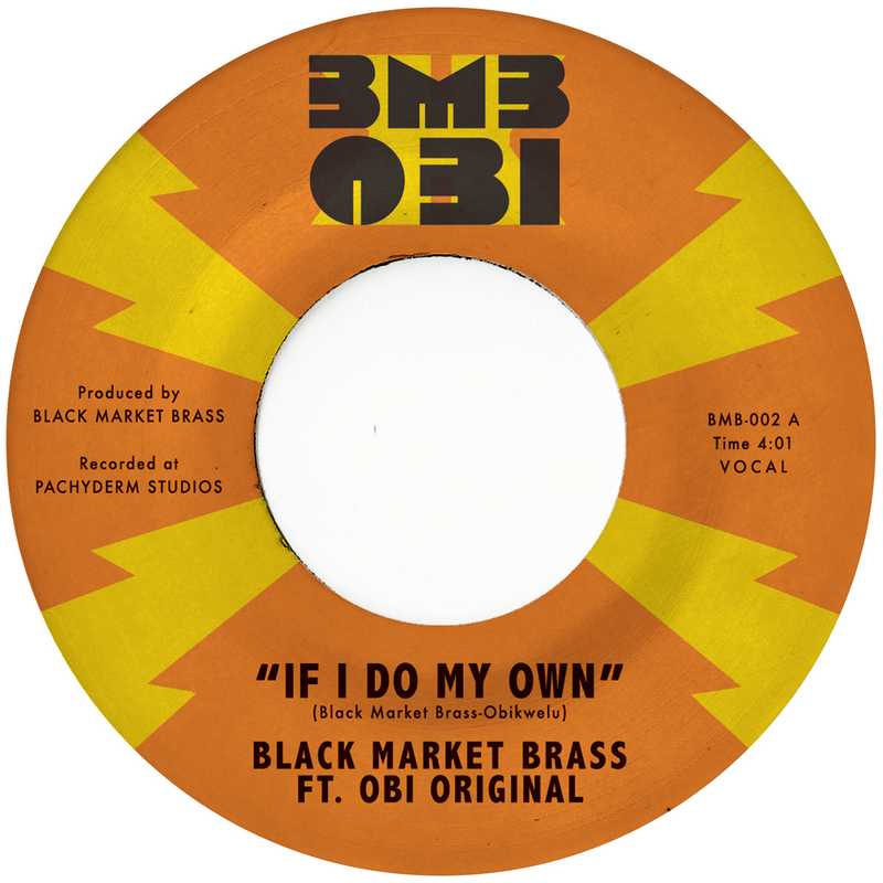 BLACK MARKET BRASS - If I Do My Own / I No Be (Colonizer) [RELEASE DATE: 11/14/2025]
