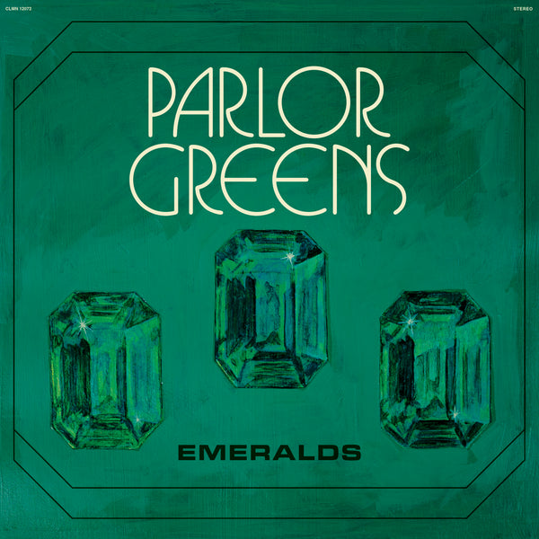 PARLOR GREENS - Emeralds – Colemine Records