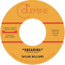 TAYLOR WILLIAMS - Dreaming / What About Me? [RELEASE DATE: 11/14/2025]