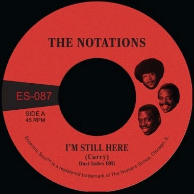 THE NOTATIONS - I'm Still Here / What More Can I Say