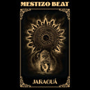 MESTIZO BEAT - Jaraguá