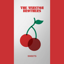 THE WINSTON BROTHERS - Sweets [RELEASE DATE 11/6/2026]