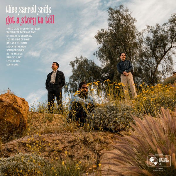 THEE SACRED SOULS - Got A Story To Tell – Colemine Records