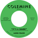 AARON FRAZER - It's A Shame / The Fool [RELEASE DATE: 6/12/2026]