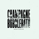 CHAMPAGNE BUBBLEBATH - Mixtape: Volume One [RELEASE DATE: 3/20/2026]