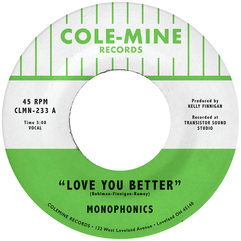 MONOPHONICS  - Love You Better / The Shape Of My Teardrops