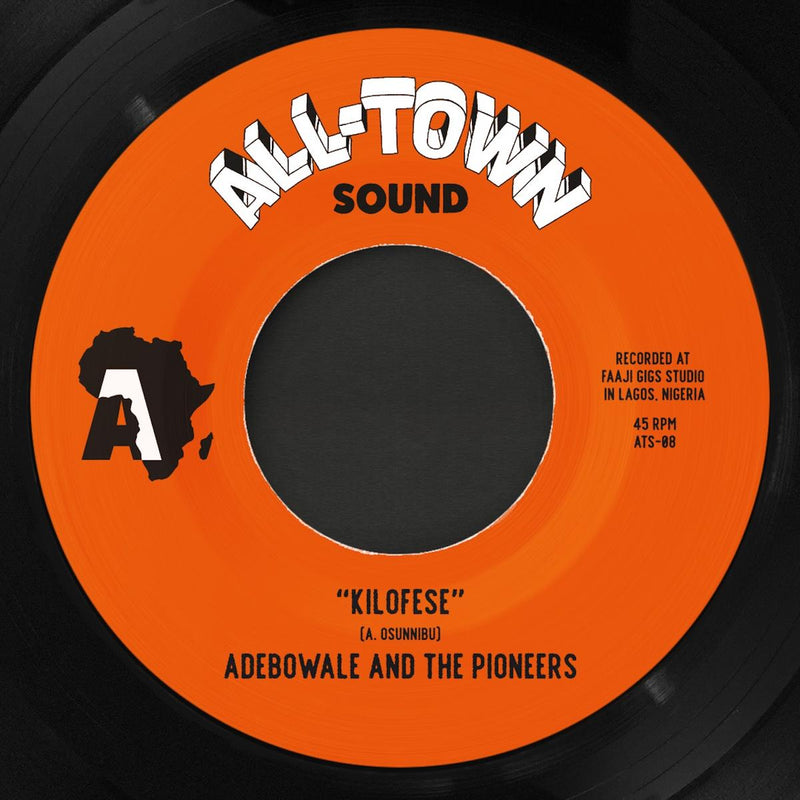 ADEBOWALE AND THE PIONEERS -  Kilofese / Unnecessary Visitor (Bamia Remix) [RELEASE DATE:11/21/2025]