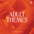 EL MICHELS AFFAIR - Adult Themes [White Vinyl]