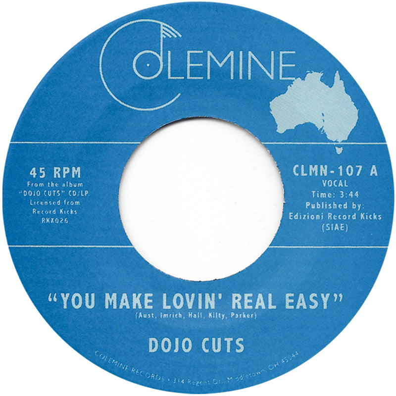 DOJO CUTS - You Make Lovin' Real Easy