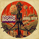 DOCTOR BIONIC - Animal Totem