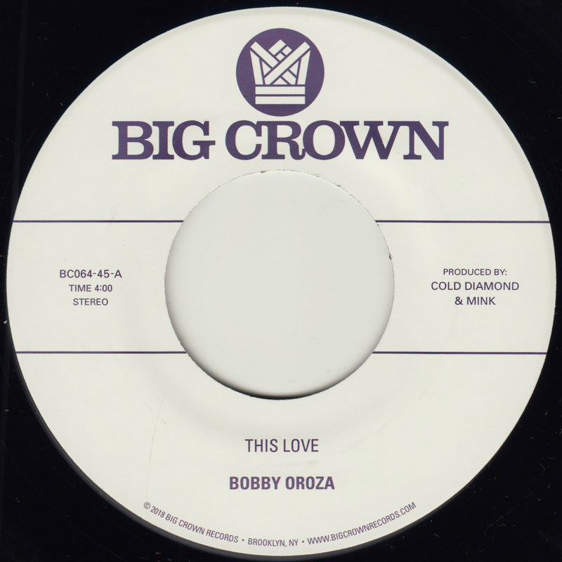 BOBBY OROZA - This Love b/w Should I Take You Home