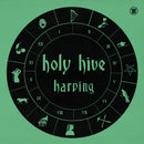 HOLY HIVE - Harping