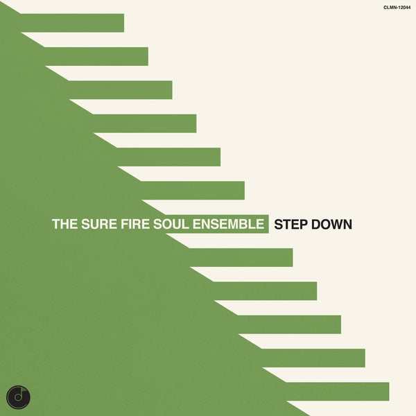 THE SURE FIRE SOUL ENSEMBLE - Step Down – Colemine Records