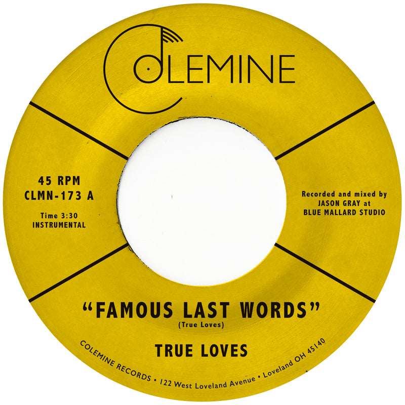 TRUE LOVES - Famous Last Words