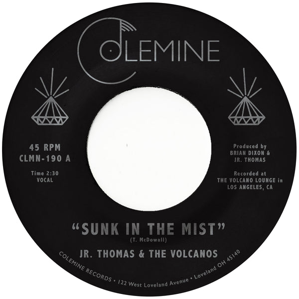 JR . THOMAS & THE VOLCANOS - Sunk In The Mist – Colemine Records
