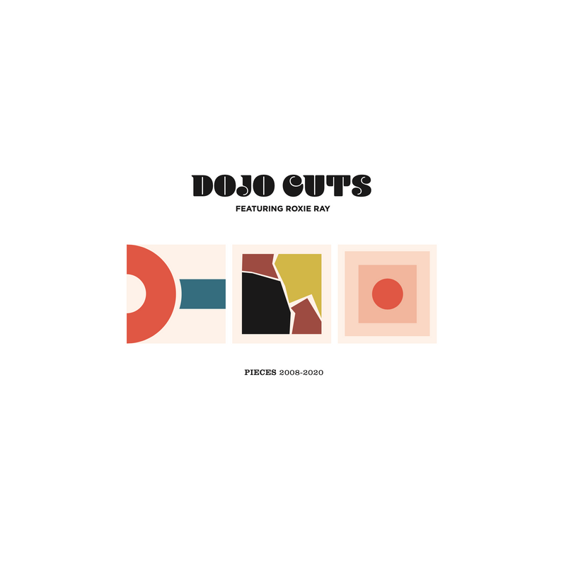 DOJO CUTS - Pieces (Best of Dojo Cuts)