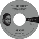PASTOR T.L. BARRETT & THE YOUTH FOR CHRIST CHOIR - Like A Ship b/w Nobody Knows