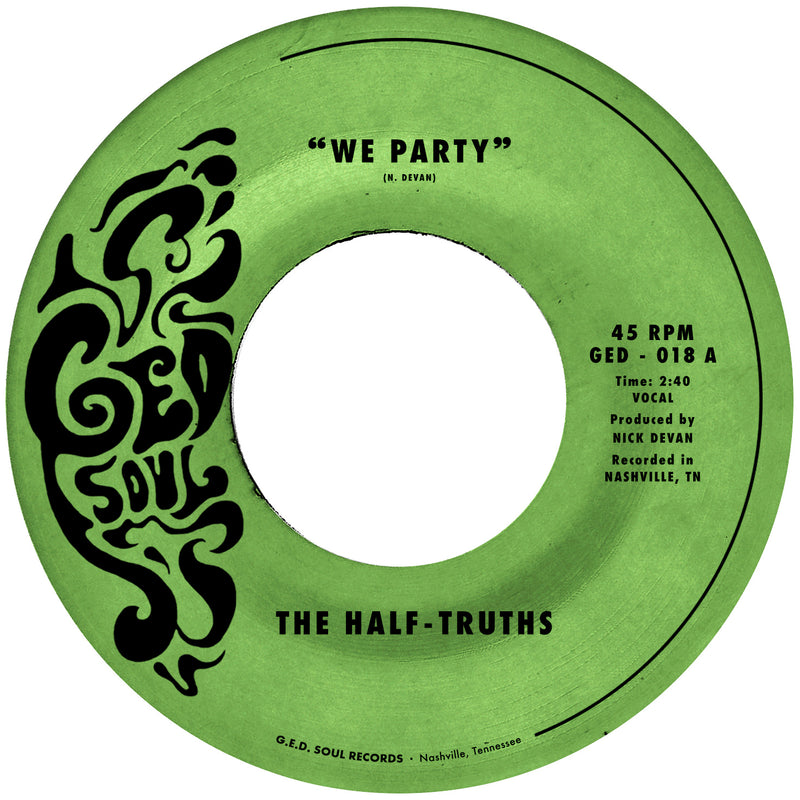 THE HALF-TRUTHS - We Party