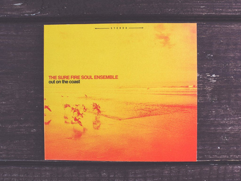 THE SURE FIRE SOUL ENSEMBLE - Out On The Coast