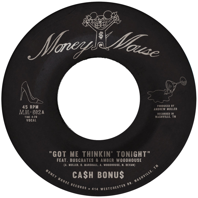 CA$H BONU$ - Got Me Thinkin' Tonight / Joy & Pain