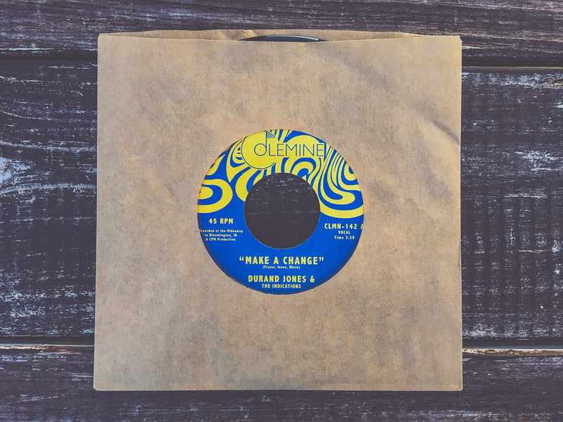 DURAND JONES & THE INDICATIONS - Make A Change / Is It Any Wonder?