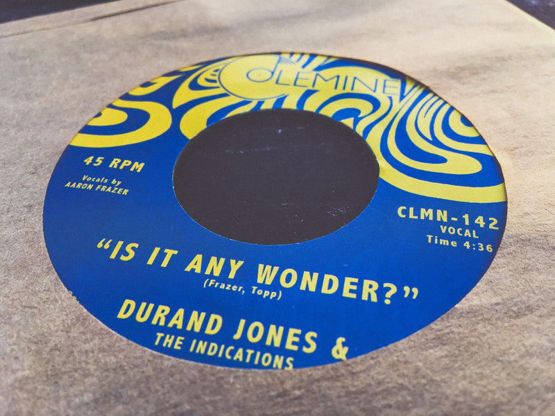 DURAND JONES & THE INDICATIONS - Make A Change / Is It Any Wonder?