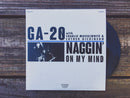 GA20 - Naggin' On My Mind