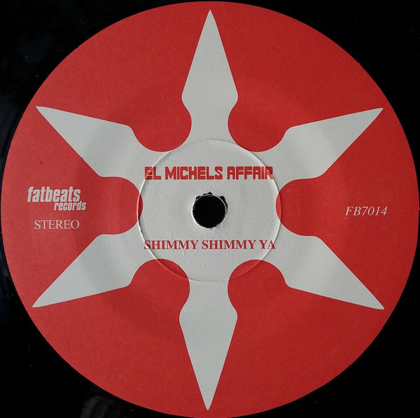 EL MICHELS AFFAIR - Shimmy Shimmy Ya