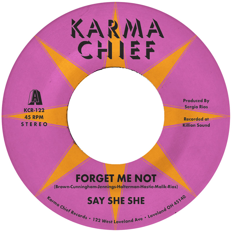SAY SHE SHE - Forget Me Not / Blow My Mind