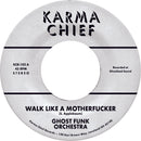 GHOST FUNK ORCHESTRA - Walk Like A Motherfucker