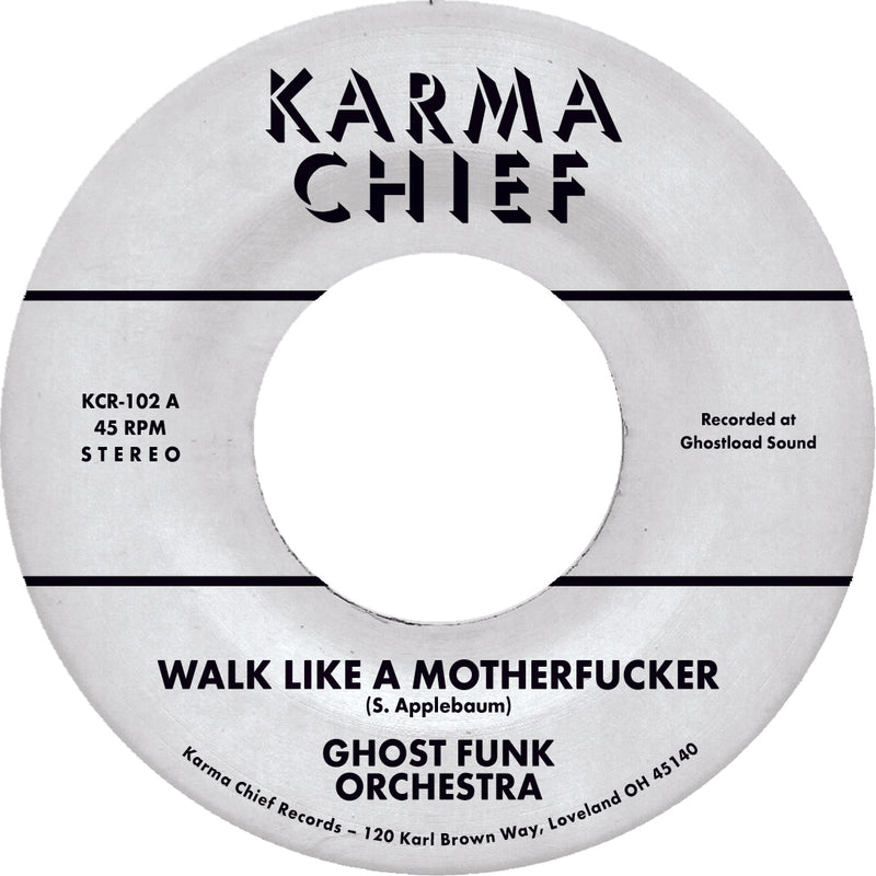 GHOST FUNK ORCHESTRA - Walk Like A Motherfucker