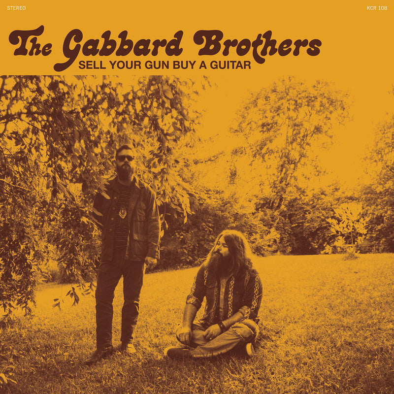 THE GABBARD BROTHERS - Sell Your Gun Buy A Guitar