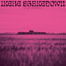 IKEBE SHAKEDOWN - Kings Left Behind