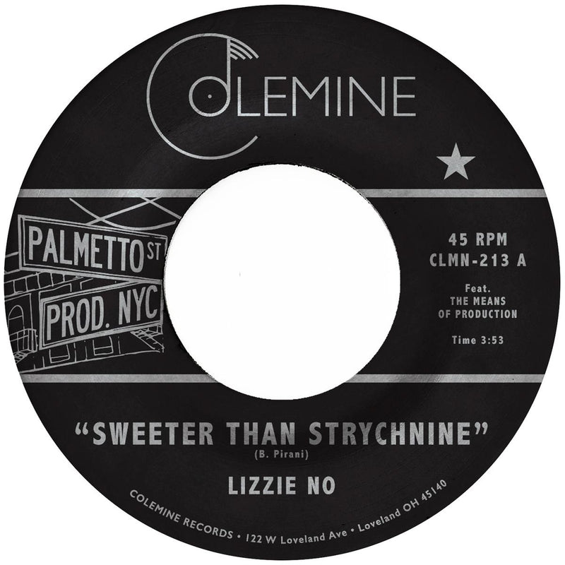 LIZZIE NO - Sweeter Than Strychnine / Stop Bothering Me