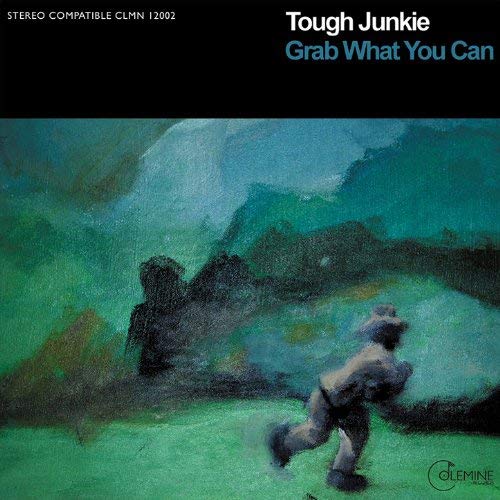 TOUGH JUNKIE - Grab What You Can CD